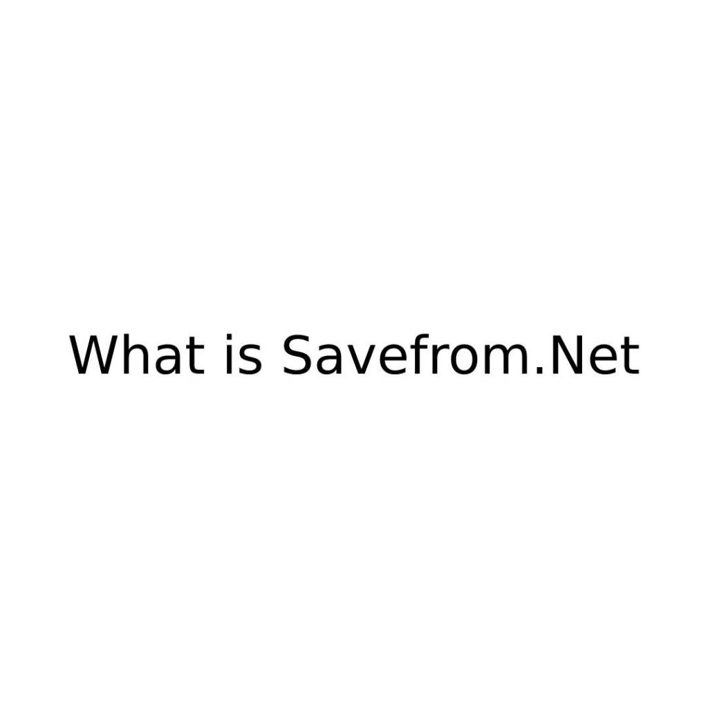 Savefrom.Net