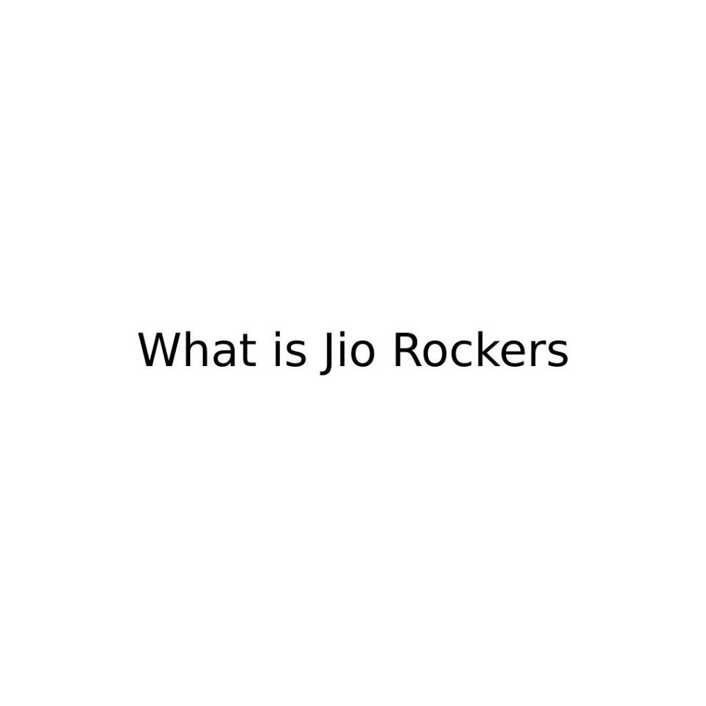 Jio Rockers
