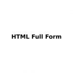 HTML Full Form