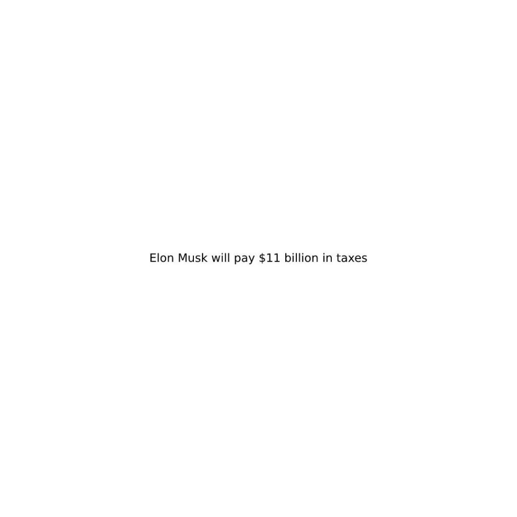 rajkot updates news elon musk pay 11 billion in taxes