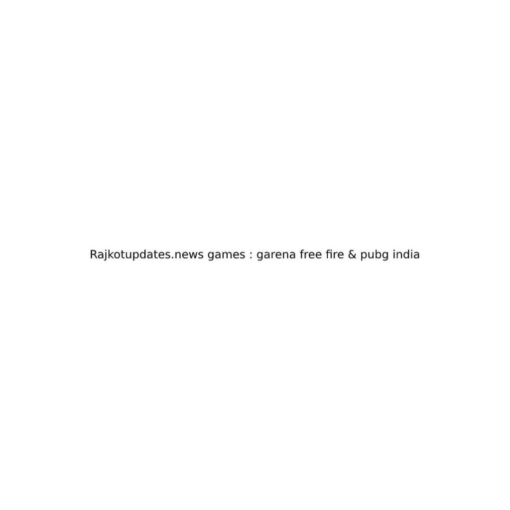 Rajkotupdates.news games : garena free fire & pubg india