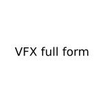 VFX full form