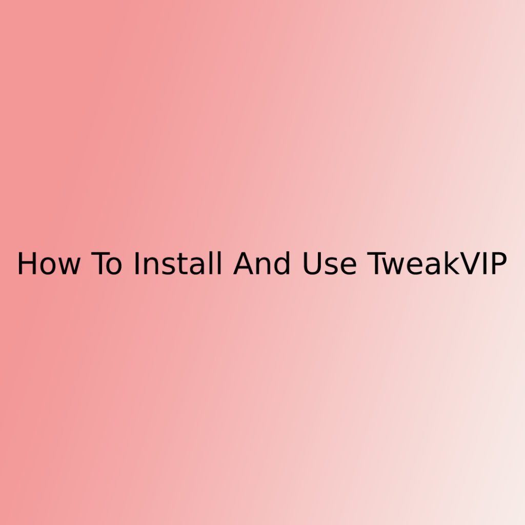 TweakVIP