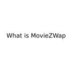 MovieZWap