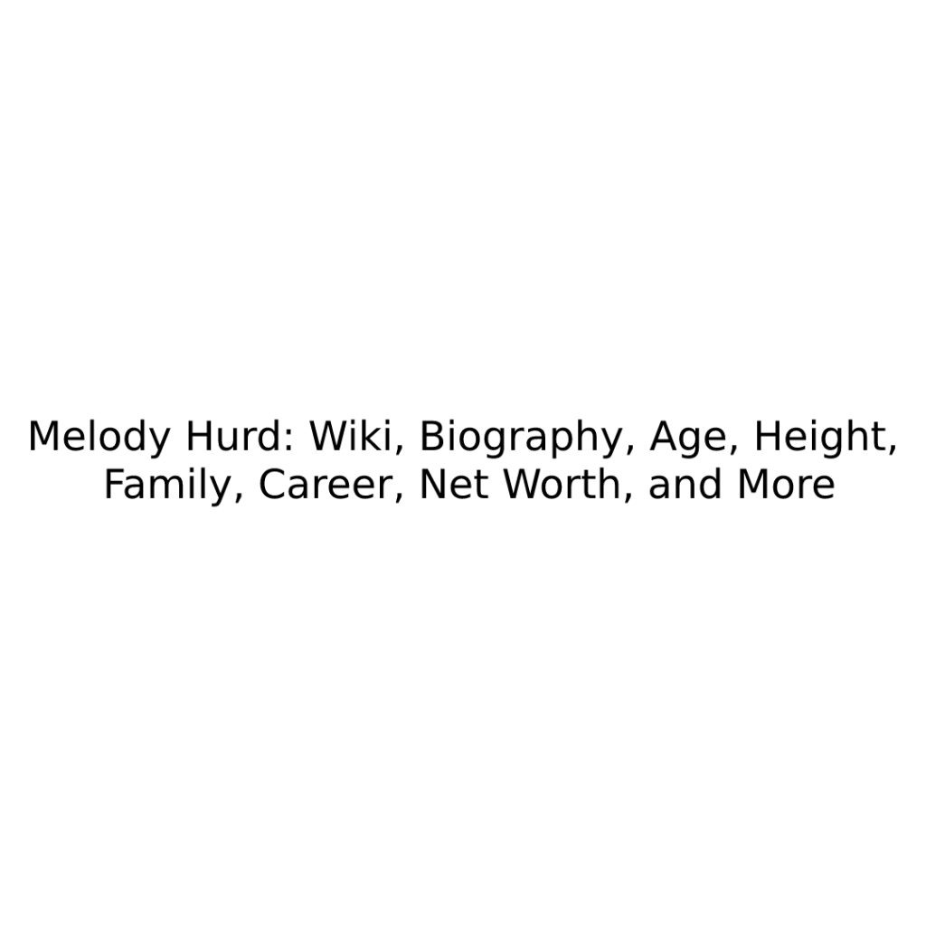 Melody hurd