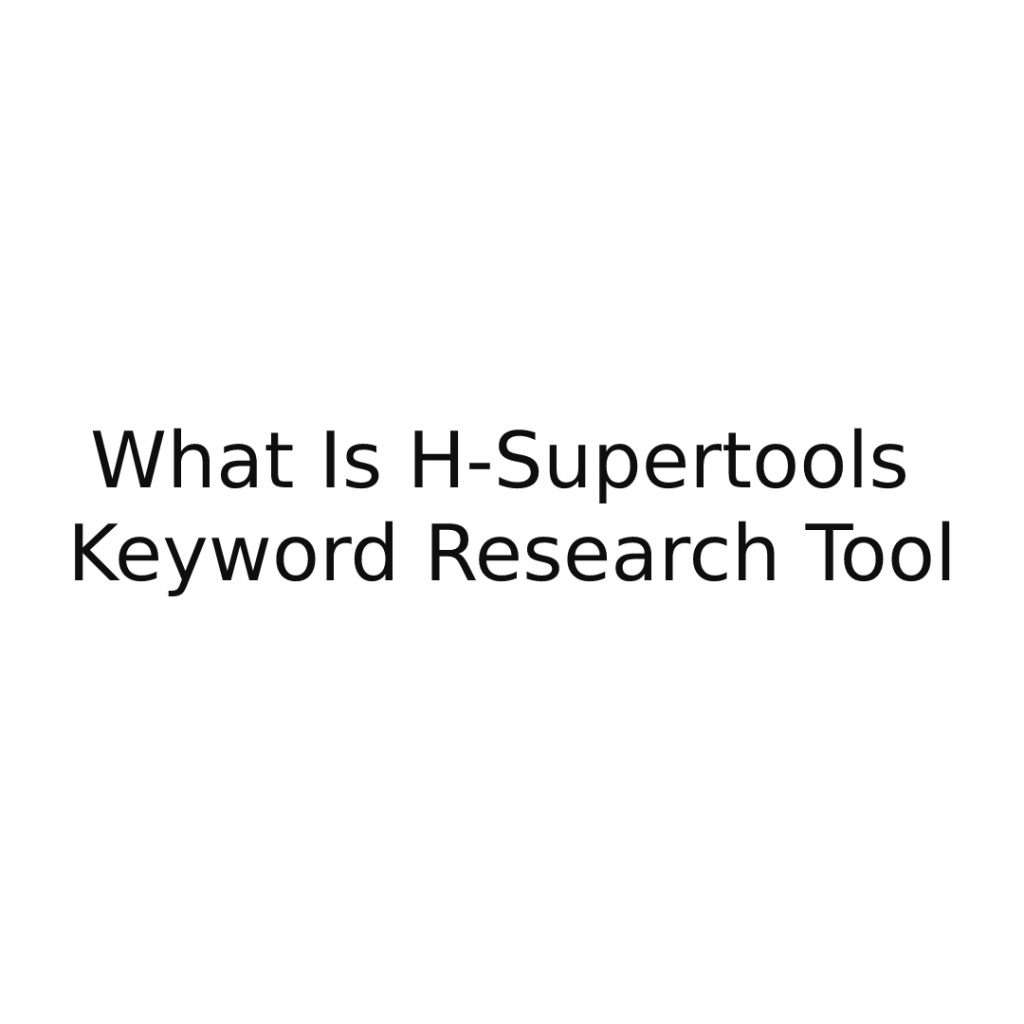 H-Supertools