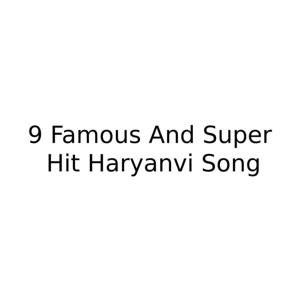 Haryanvi Song