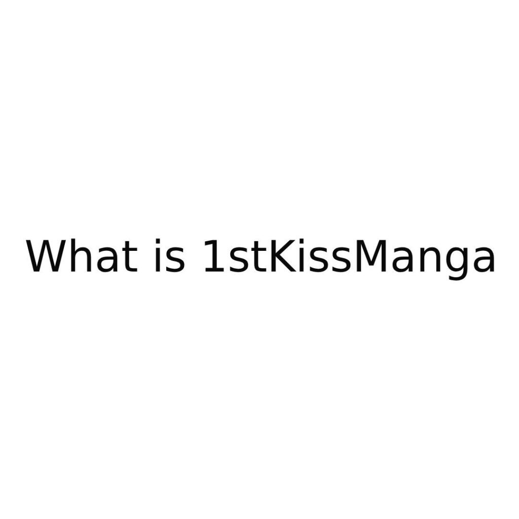 1stKissManga