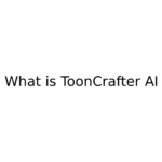 What is ToonCrafter AI