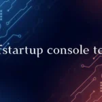 defstartup console tech