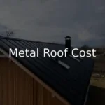 Metal Roof Cost in the USA