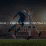 ohio state buckeyes football vs oregon ducks football match player stats