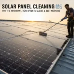 Solar Panel Cleaning: Why It’s Important